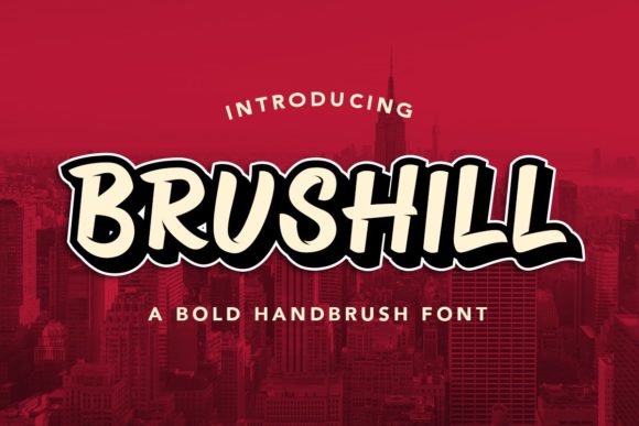 Brushill: A Bold, Urban Display Font