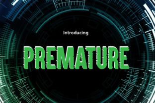 Premature: A Bold Font That Transforms Your Visual Identity