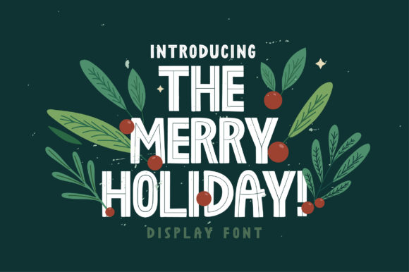 The Merry Holiday: A Bold, Unique Handwritten Display Font for Every Occasion
